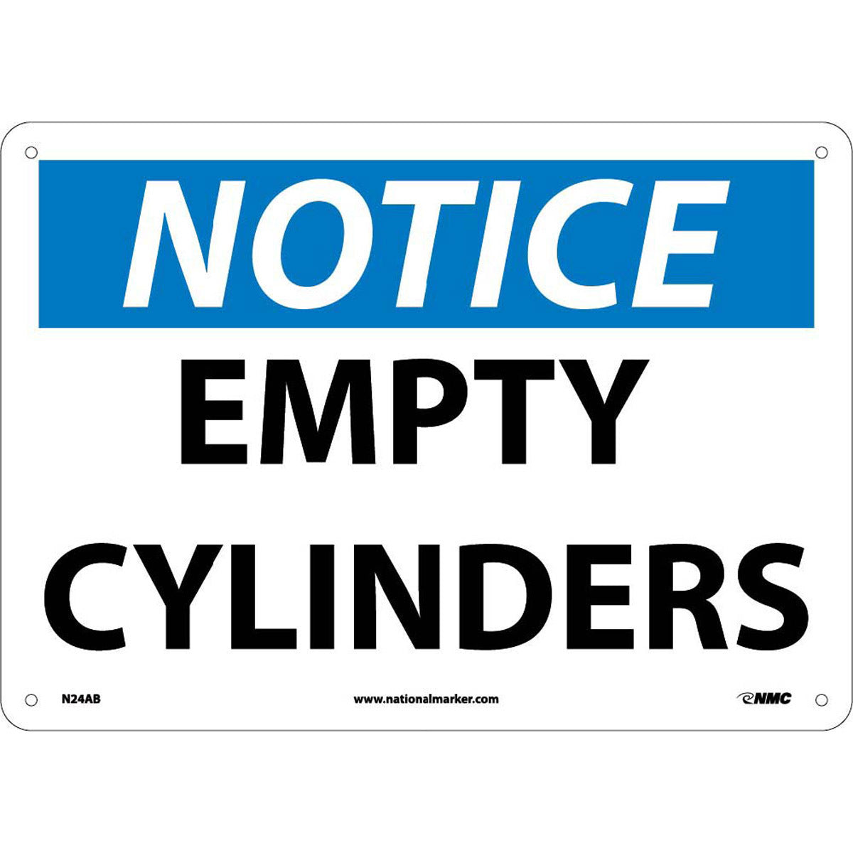 NMC™ 10" X 14" White .04" Aluminum Cylinder Sign "NOTICE EMPTY CYLINDERS"