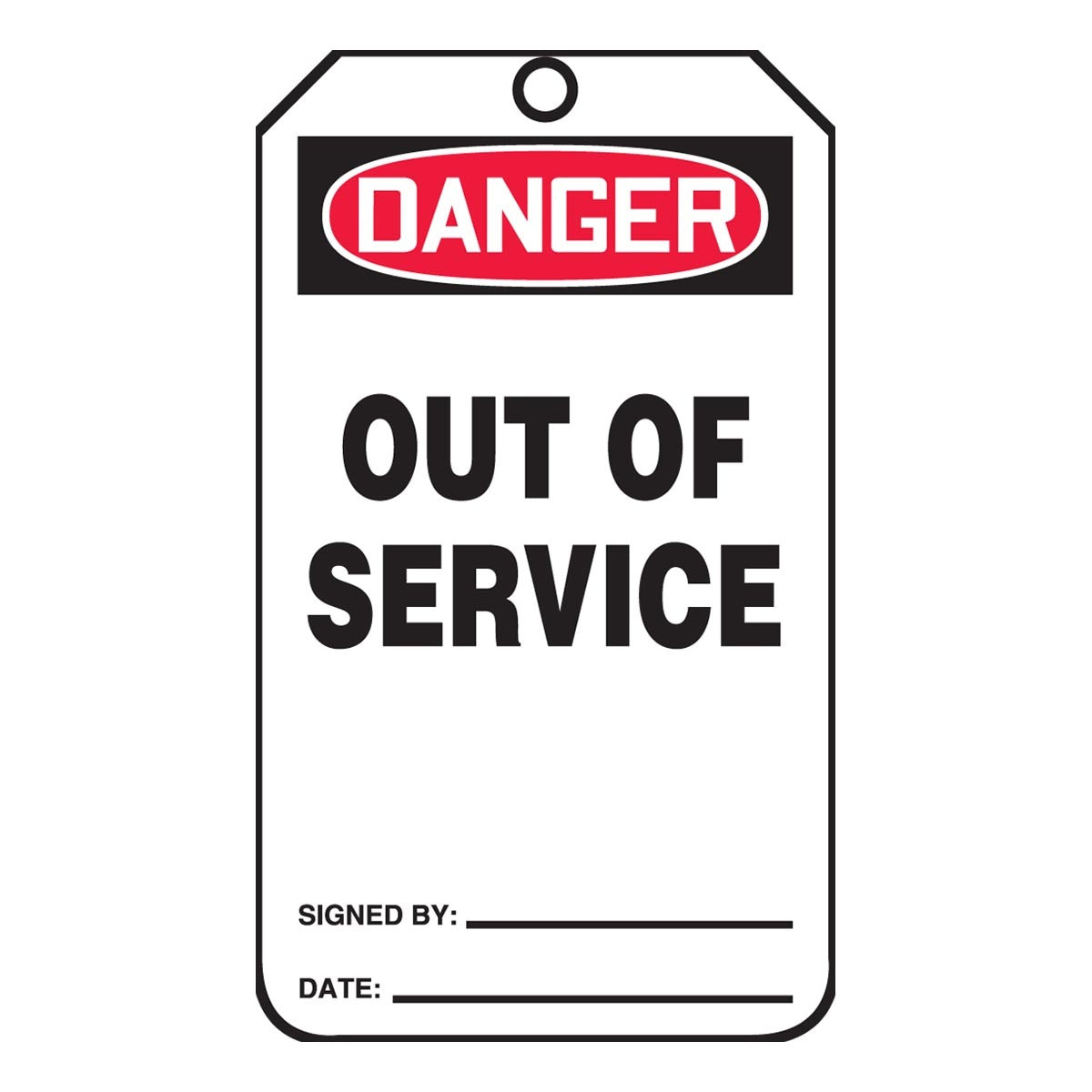 AccuformNMC™ 5 3/4" X 3 1/4" White/Black/Red HS-Laminate Safety Tag "DANGER OUT OF SERVICE/DANGER DO NOT REMOVE THIS TAG!"