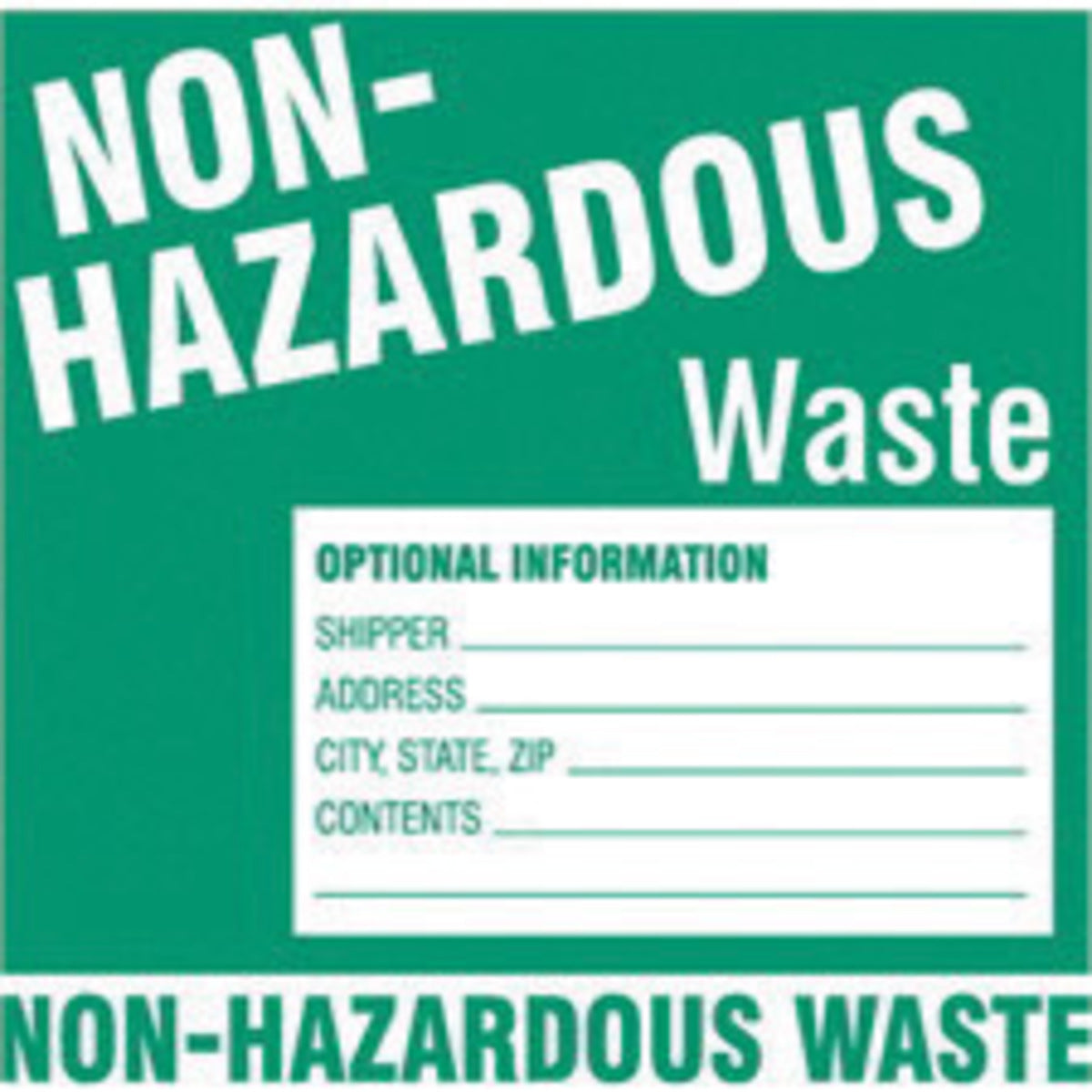 Brady® 6" X 6" Green/White Permanent Acrylic Paper Label (100 Per Pack) "OPTIONAL INFORMATION SHIPPER____, ADDRESS____, CONTENTS____"