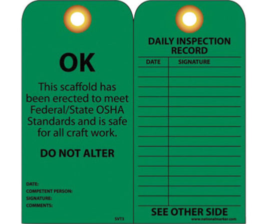 AccuformNMC™ 6" X 3" Black/Green Unrippable Vinyl (25 Per Pack) "THIS SCAFFOLD HAS BEEN ERECTED TO MEET FEDERAL/STATE OSHA STANDARDS"