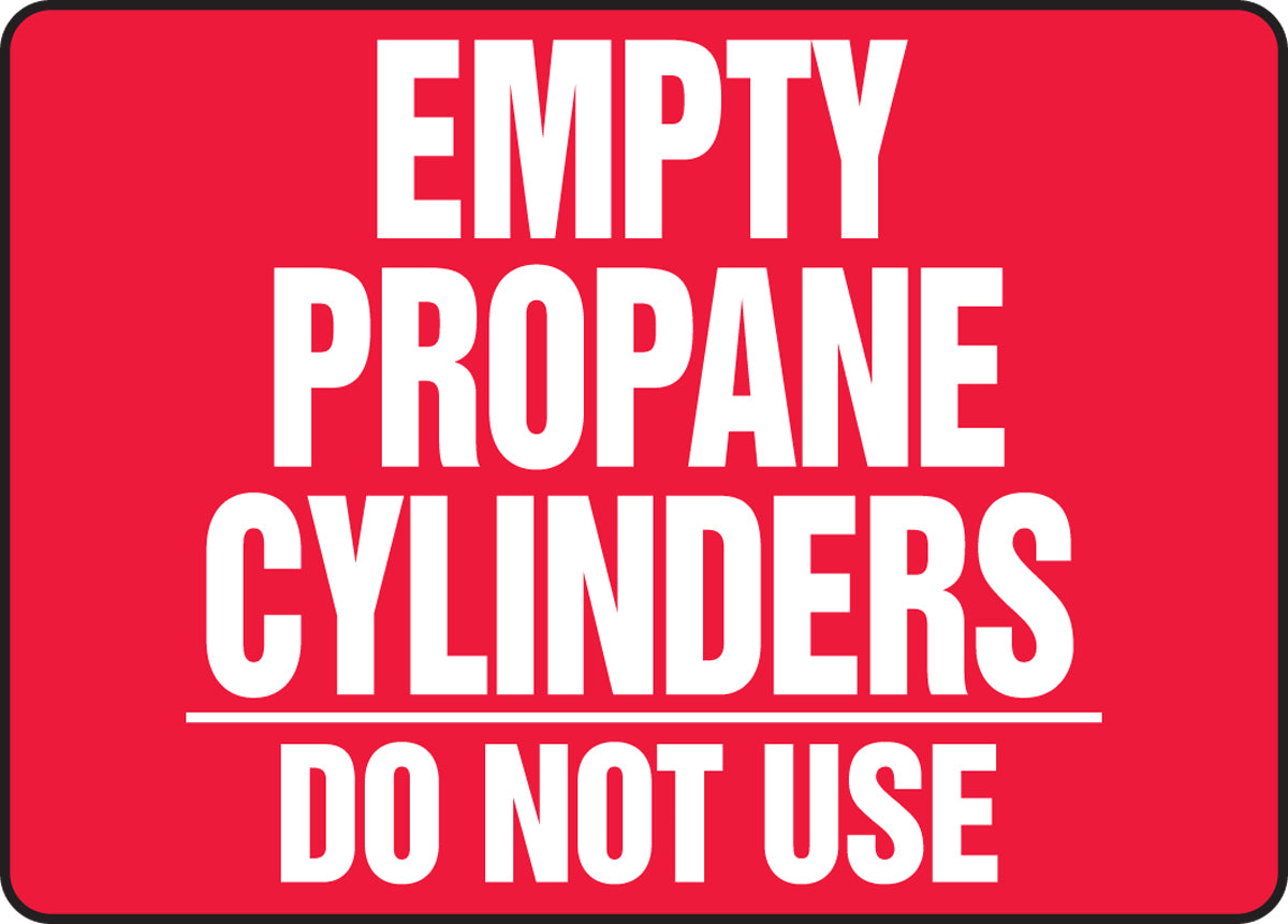 Accuform Signs® 10" X 14" White/Red Aluma-Lite™ Safety Sign "EMPTY PROPANE CYLINDERS DO NOT USE"