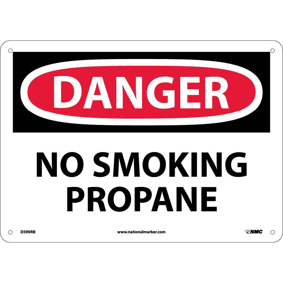NMC™ 10" X 14" White .05" Plastic Smoking Control Sign "DANGER NO SMOKING PROPANE"