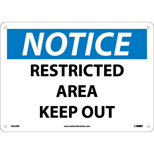 NMC™ 10" X 14" White .05" Plastic Notice Sign "NOTICE RESTRICTED AREA KEEP OUT"