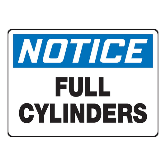 AccuformNMC™ 10" X 14" Black/Blue/White Aluminum Safety Sign "NOTICE FULL CYLINDERS"