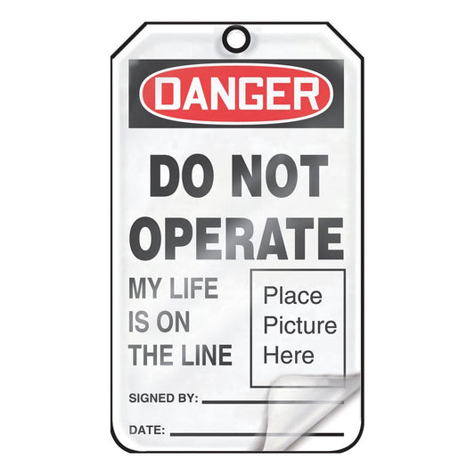 AccuformNMC™ 5 3/4" X 3 1/4" Black/Red/White PF-Cardstock Safety Tag "DANGER DO NOT OPERATE MY LIFE IS ON THE LINE SIGNED BY:___DATE:___/DANGER DO NOT REMOVE THIS TAG! TO DO SO WITHOUT AUTHORITY WILL MEAN DISIPLINARY ACTION!..."