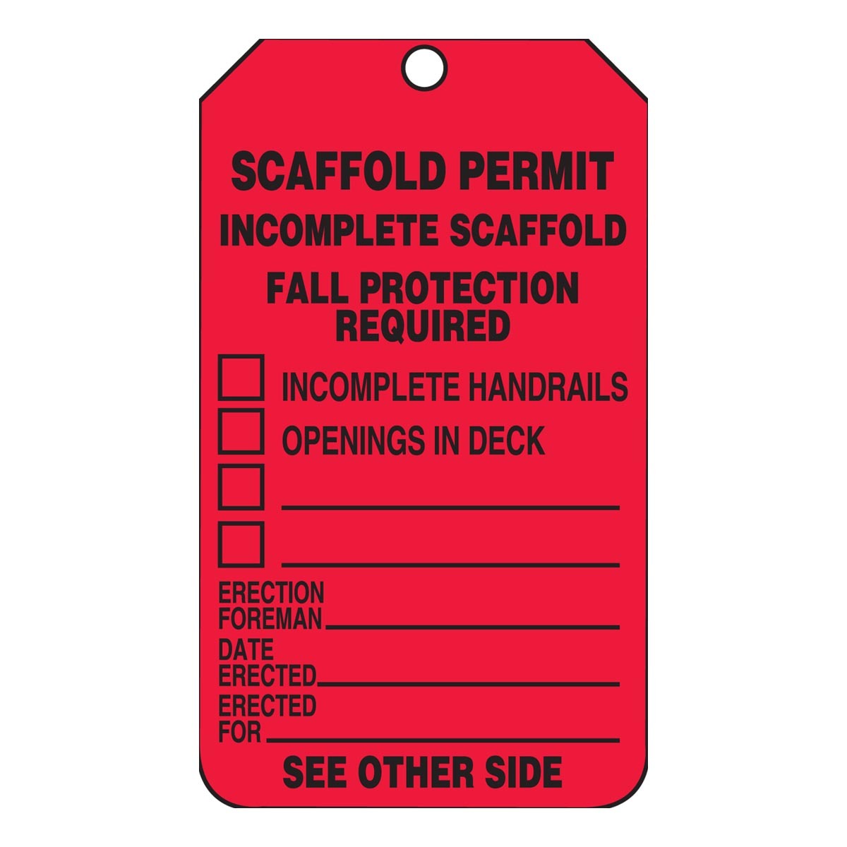 AccuformNMC™ 5 3/4" X 3 1/4" Black/Red RP-Plastic Scaffold Status Tag "SCAFFOLD PERMIT INCOMPLETE SCAFFOLD FALL PROTECTION REQUIRED"