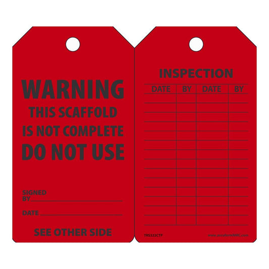 AccuformNMC™ 5 3/4" X 3 1/4" Black/Red PF-Cardstock Scaffold Status Tag "WARNING THIS SCAFFOLD IS NOT COMPLETE DO NOT USE SIGNED BY___DATE___/INSPECTION DATE___BY___DAGE___BY___"